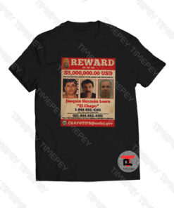 El Chapo wanted Viral Fashion T Shirt
