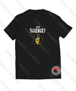 For Science Viral Fashion T Shirt