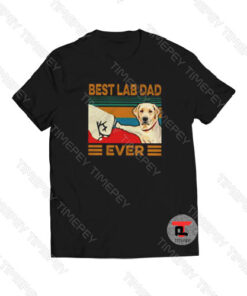 Labrador Retriever best lab Dad ever vintage Viral Fashion T Shirt