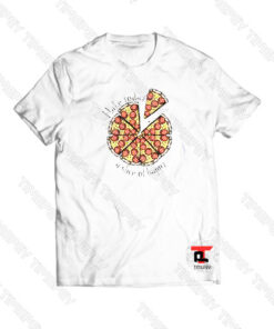 Make Today A Slice Of Happy Viral Fashion T Shirt