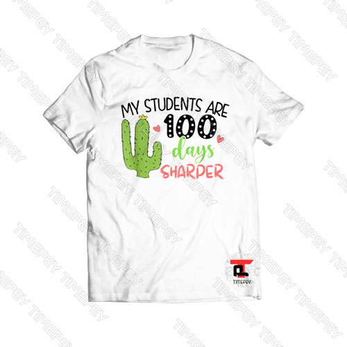 My Students Are 100 Days Sharper Cactus