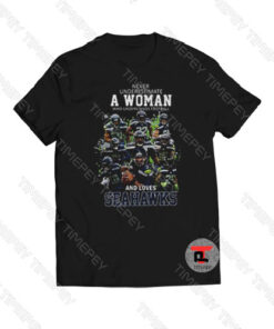 Never underestimate loves Seattle Seahawks Viral Fashion T Shirt