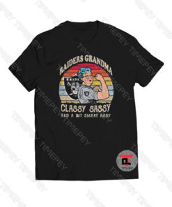 Raiders Grandma classy sassy Viral Fashion T Shirt