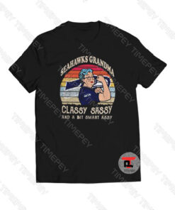 Seahawks Grandma classy sassy Viral Fashion T Shirt