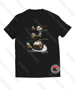 Sloth no thang live slow take it easy Viral Fashion T Shirt