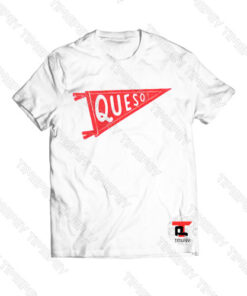 Team Queso Viral Fashion T Shirt