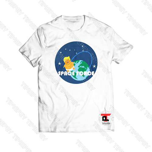 Trump Baby Space Force Viral Fashion T Shirt