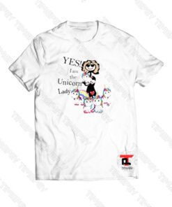 Unicorn yes I am the Unicorn lady Viral Fashion T Shirt