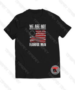 We Are Descended From Fearful Men Viral Fashion T Shirt