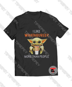I like whataburger more than people Viral Fashion T Shirt