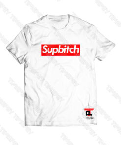 Coolest Supbitch Viral Fashion T Shirt