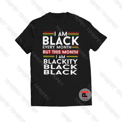 I Am Black Every Month Line Logo Viral Fashion T Shirt