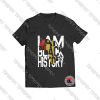 I Am Black History Month African American Pride Viral Fashion T Shirt