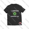 I Survived Coronavirus 2020 Viral Fashion T Shirt