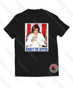 Nancy The Ripper Speaker Pelosi Viral Fashion T Shirt