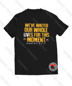 Our Whole Lives Kansas City Football Viral Fashion T Shirt