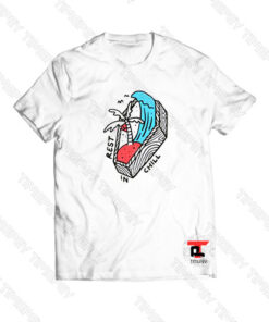 Rest In Chill Viral Fashion T Shirt