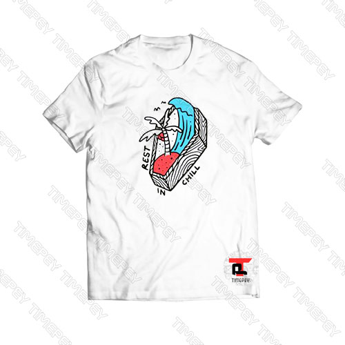 Rest In Chill Viral Fashion T Shirt