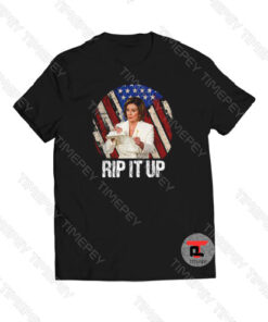 Rip It Up Nancy Pelosi Viral Fashion T Shirt