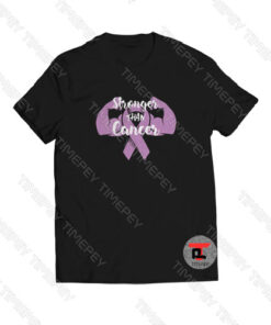 Stronger Than Cancer Viral Fashion T Shirt