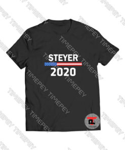 Tom Steyer For President 2020 Viral Fashion T Shirt