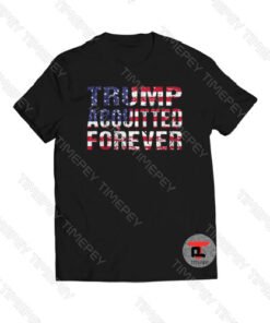 Trump Acquitted Forever Letter Logo Viral Fashion T Shirt