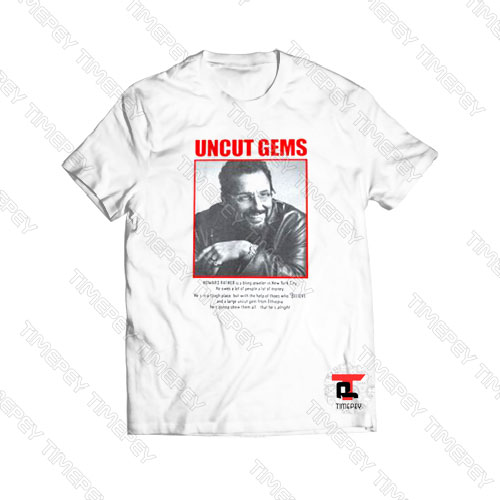 Uncut Gems Howard Ratner Viral Fashion T Shirt