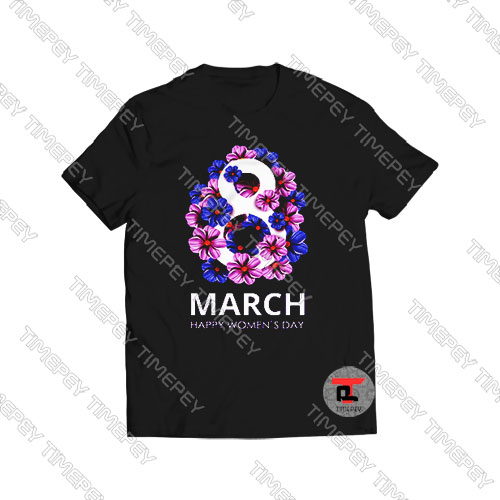 8 March Happy Women's Day Viral Fashion T Shirt