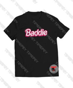 Baddie-Shirt