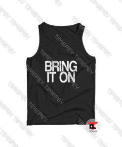 Bring It On Viral Fashion Tank Top