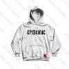 Epidemic Hoodie