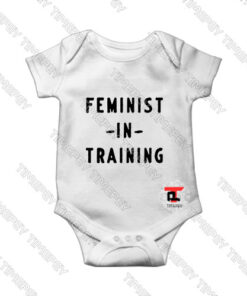 Feminist in training Viral Fashion Baby Onesie
