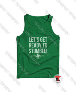 Let's Get Ready To Stumble Viral Fashion Tank Top