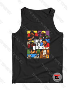 Life Is Good Viral Fashion Tank Top