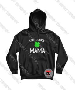 One Lucky Mama Letter Viral Fashion Hoodie