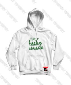 One Lucky Mama St Patricks Day Viral Fashion Hoodie
