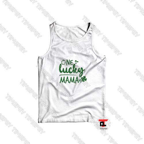 One Lucky Mama St Patricks Day Viral Fashion Tank Top
