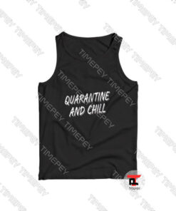 Quarantine-And-Chill-Font-Logo-Tank-Top