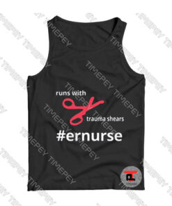 Runs With Trauma Shears Tank Top