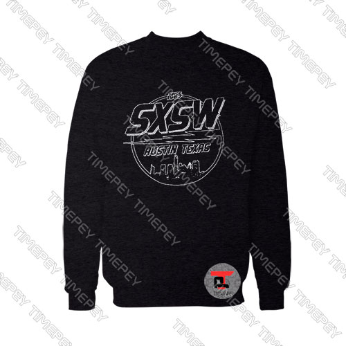 SXSW Austin Texas Music Sweatshirt