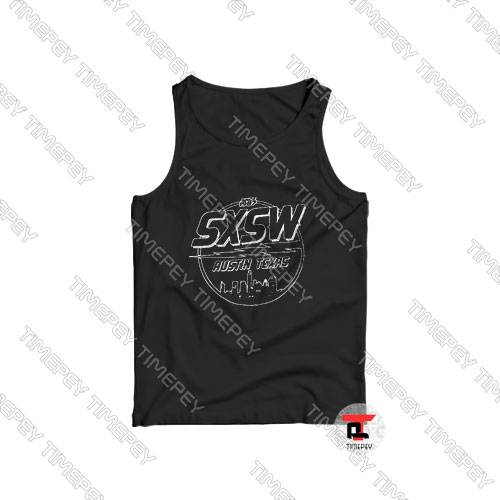 SXSW Austin Texas Music Viral Fashion Tank Top