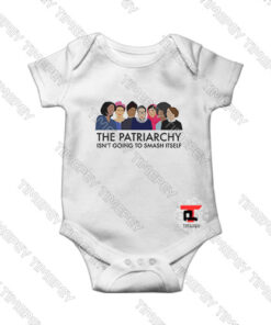 The Patriarchy Isn't Going to Smash Itself Viral Fashion Baby Onesie
