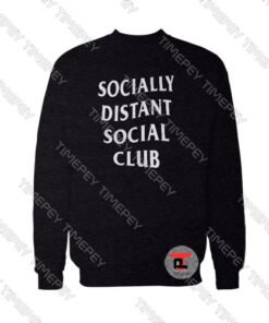 Buy Socially Distant Social Club Sweatshirt