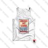 United We Stand Divided We Fall Tank Top