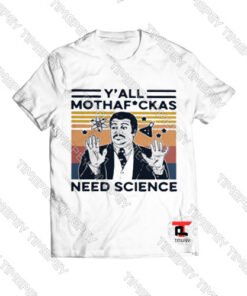 Y'All-Mothafuckas-Need-Science-Vintage-T-Shirt-For-Men-and-Women-S-3XL