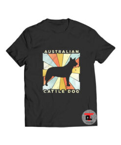 Australian Cattle Dog T Shirt For Men And Women S-3XL