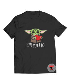Baby Yoda Love You I Do T Shirt Valentines Day S-3XL