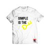 Simple Is The Key T Shirt Quotes S-3XL