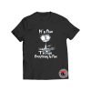 Cat rain its fine Im fine everythings fine T Shirt