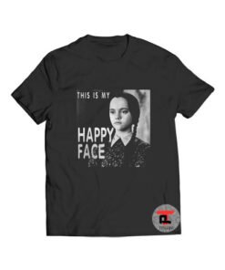 Wednesday Addams this is my happy face T Shirt